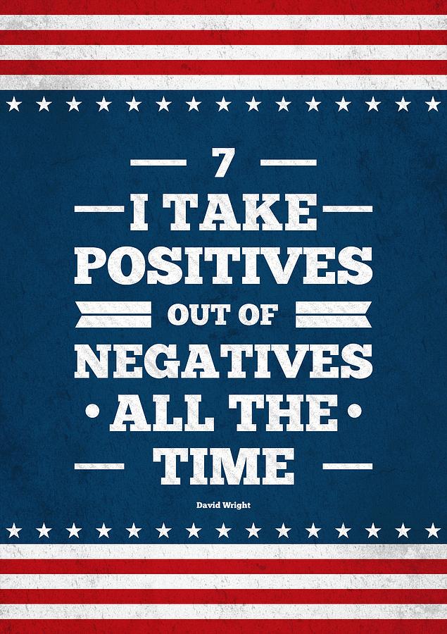 Inspirational Quotes Digital Art - 7 Take Positives Out Inspirational Quotes poster by Lab No 4