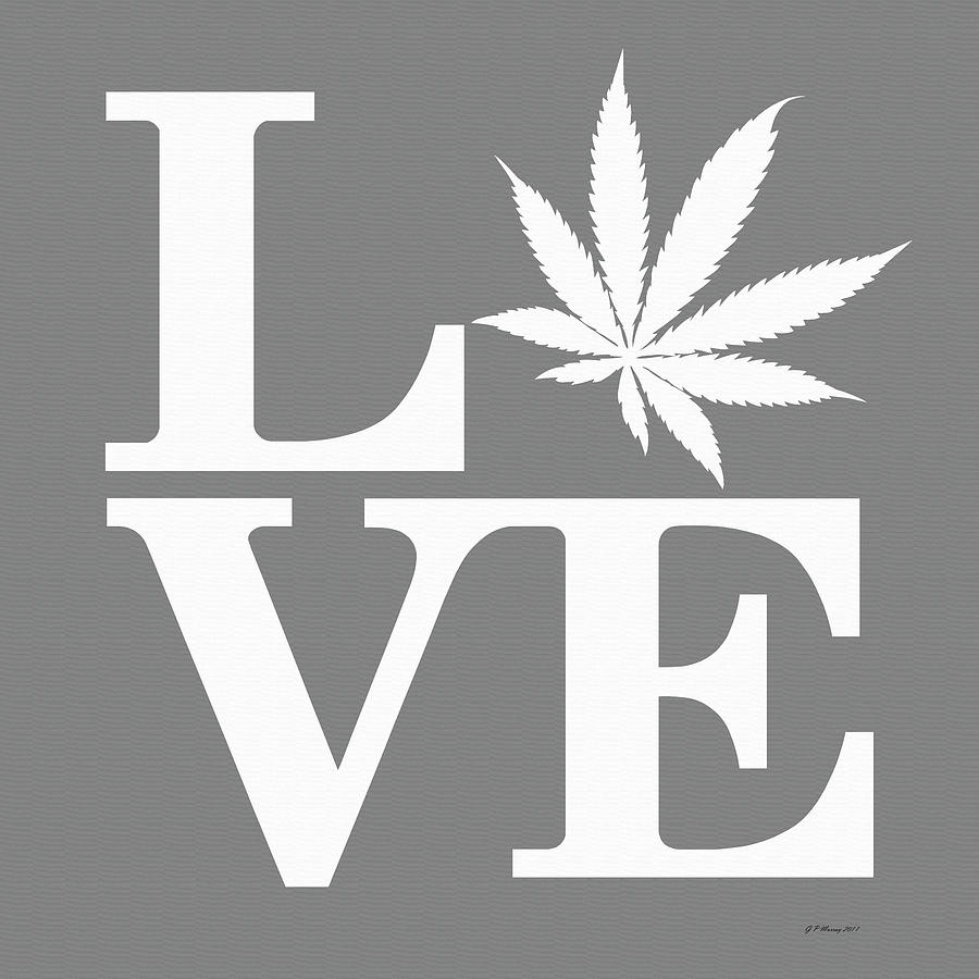 Marijuana Leaf Love Sign #76 Digital Art by Gregory Murray