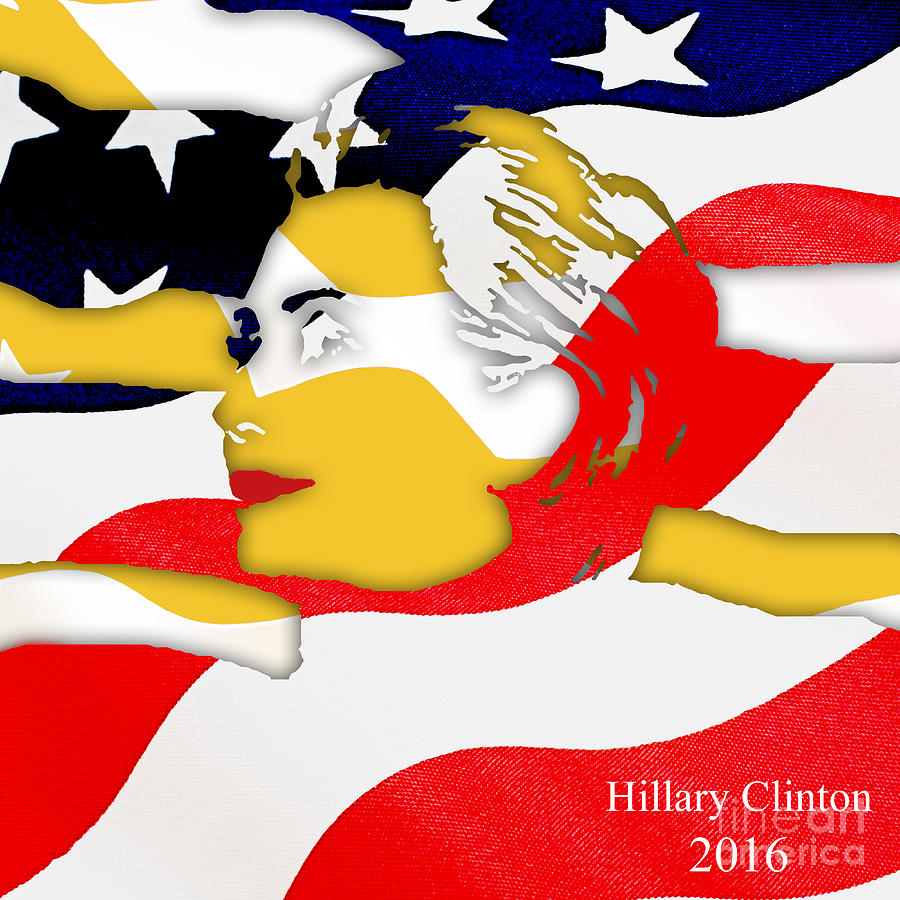 Hillary Clinton 2016 Collection #11 Mixed Media by Marvin Blaine