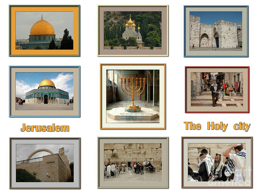 9 Image Collage of Jerusalem, Israel Photograph by Tomi Junger