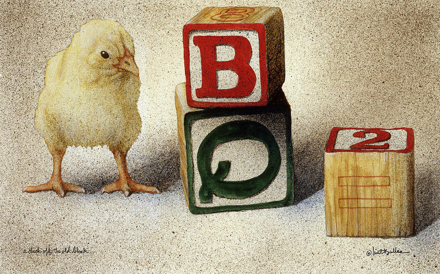 A Chick Off The Old Blocks... Painting by Will Bullas