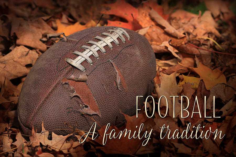 Football Photograph - A Family Tradition by Lori Deiter