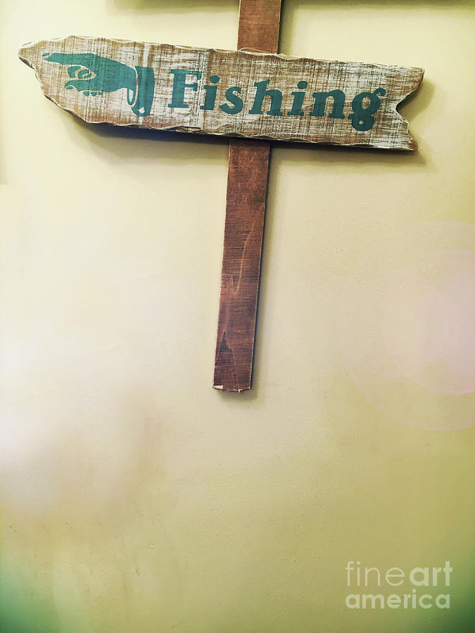 A Fishing sign Photograph by Tom Gowanlock