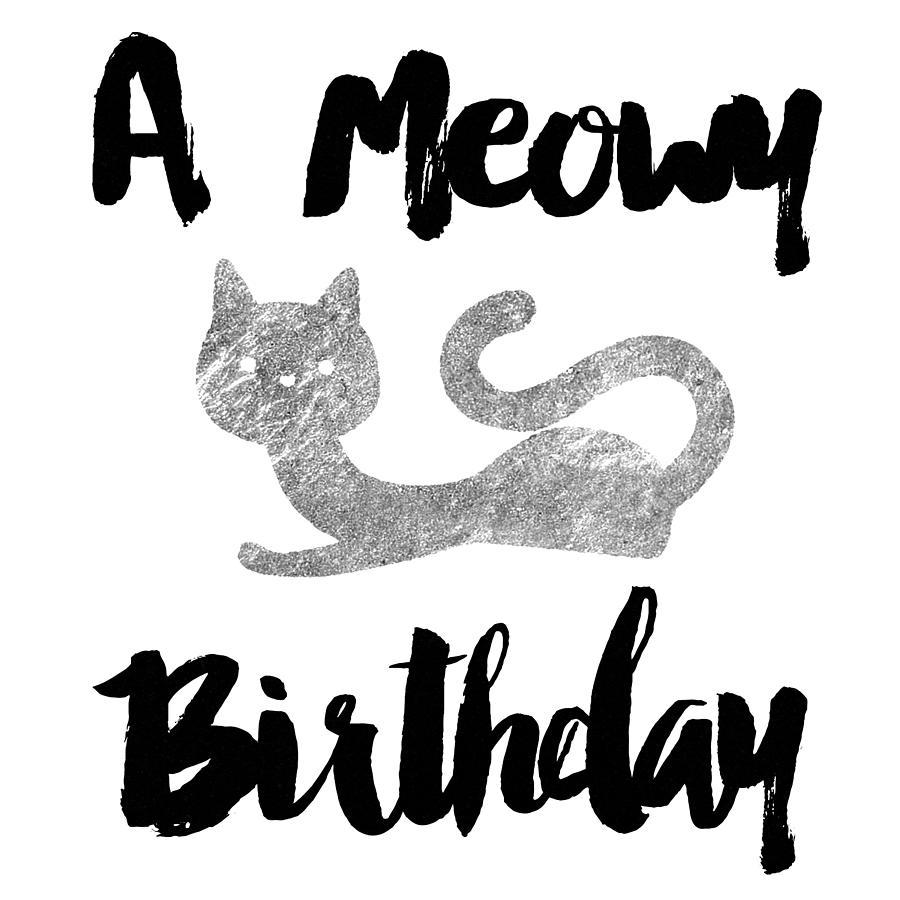 A Meowy Birthday for cat lovers Digital Art by Sabine Jacobs