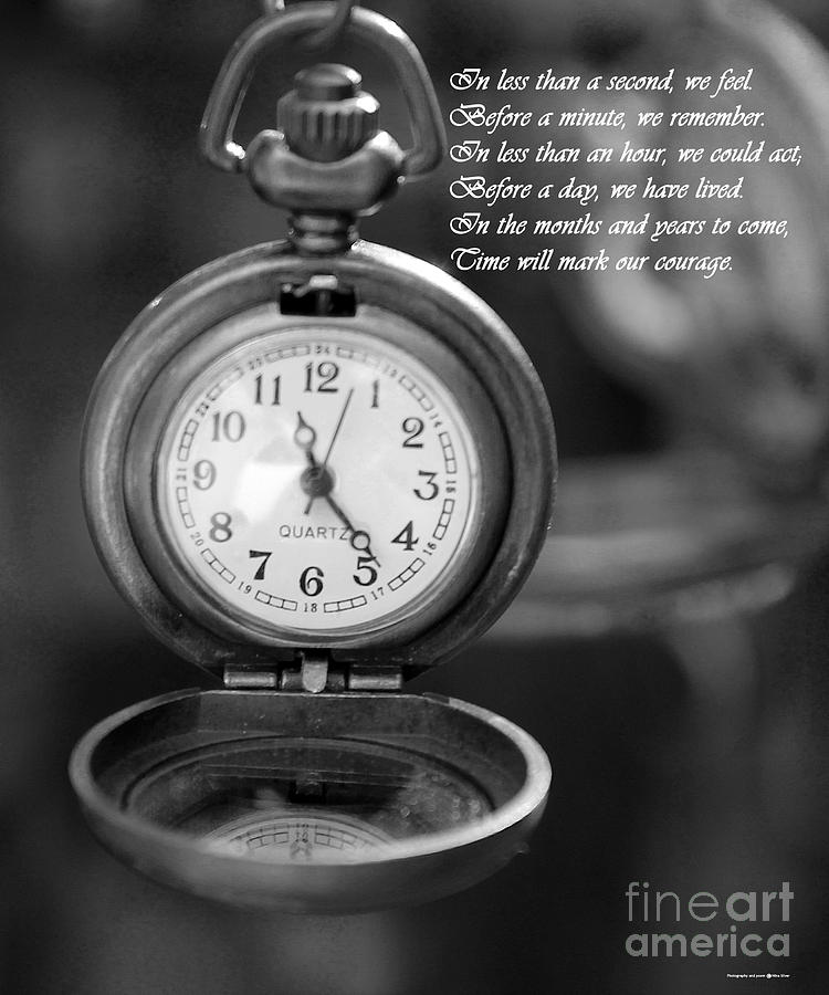 A Moment in Time With Poem Photograph by Nina Silver -
