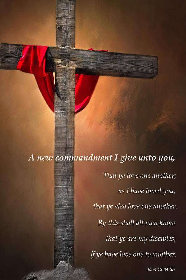 Easter Photograph - A New Commandment  by David and Carol Kelly
