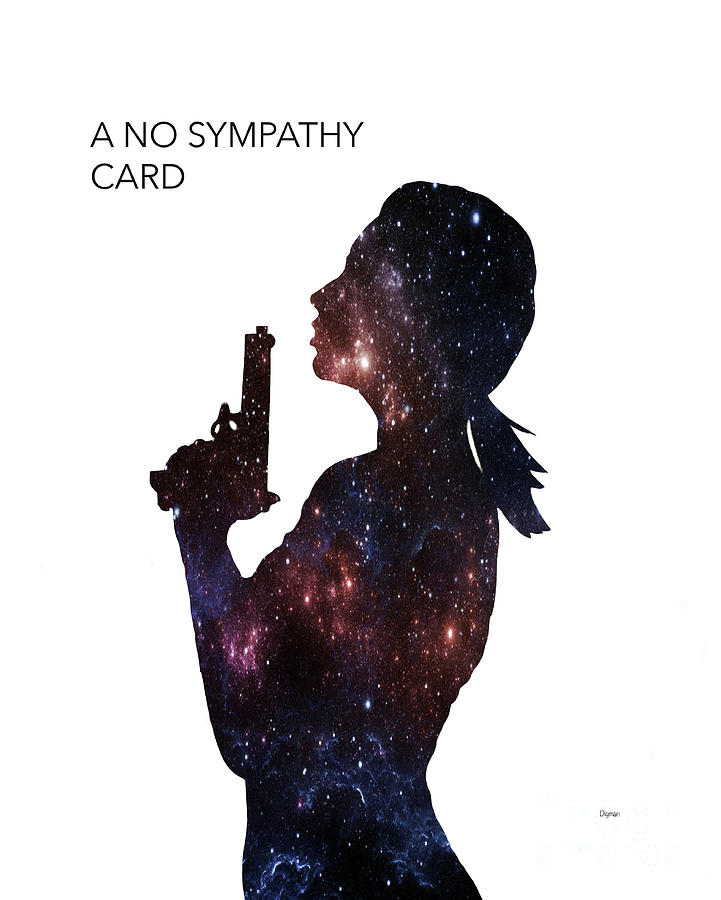 Women Photograph - A No Sympathy Card by Steven Digman Women Photograph - A No Sympathy Card by Steven Digman