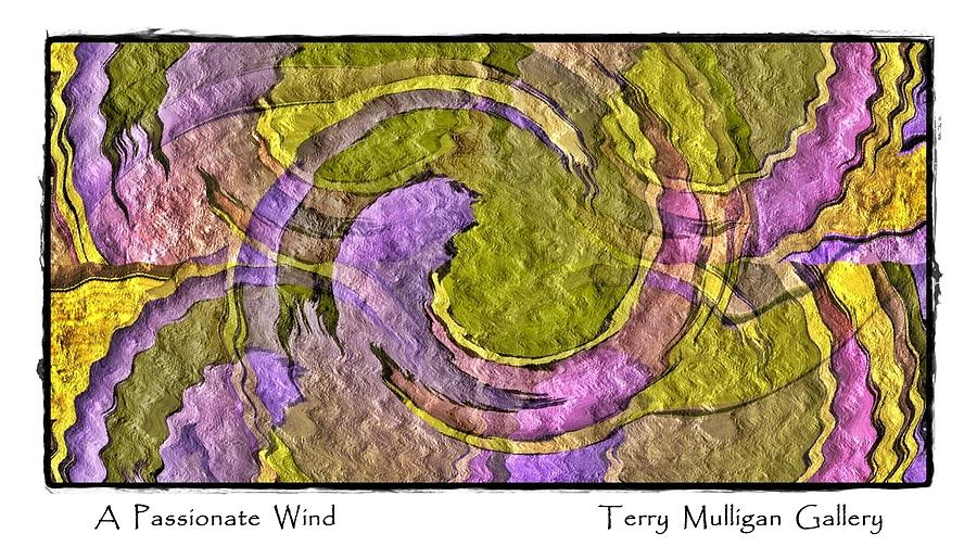 A Passionate Wind Digital Art by Terry Mulligan