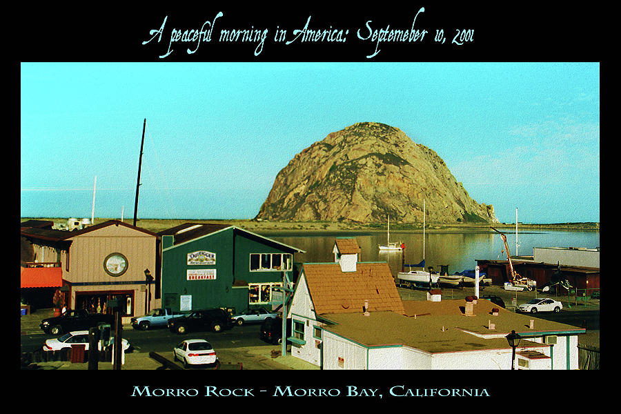 Morro Bay Mixed Media - A Peaceful Morning In America 9-10-01 by Robert J Sadler