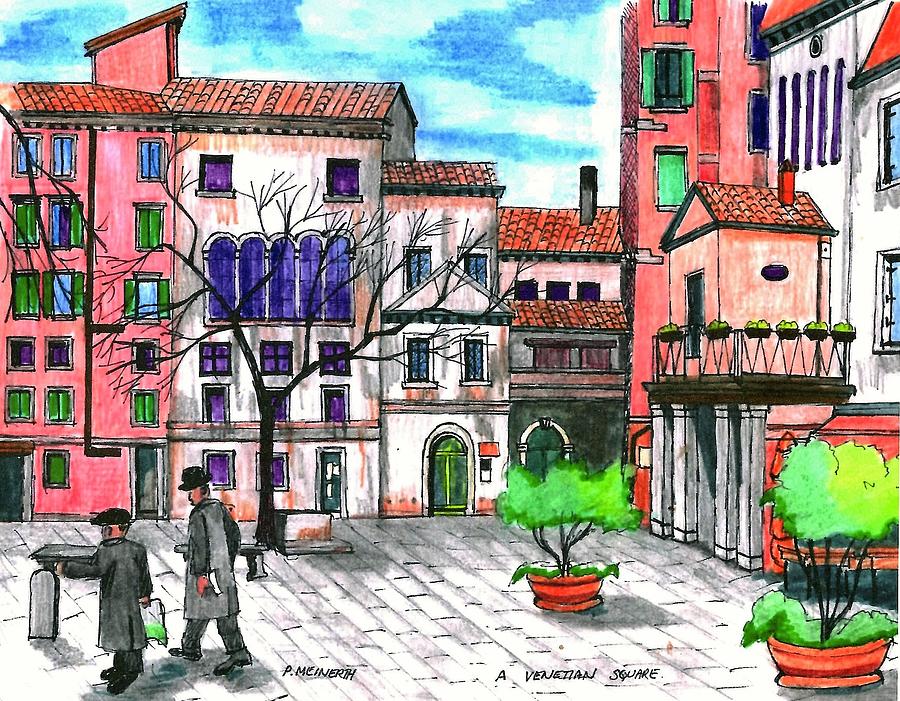 A Venice Square Drawing by Paul Meinerth