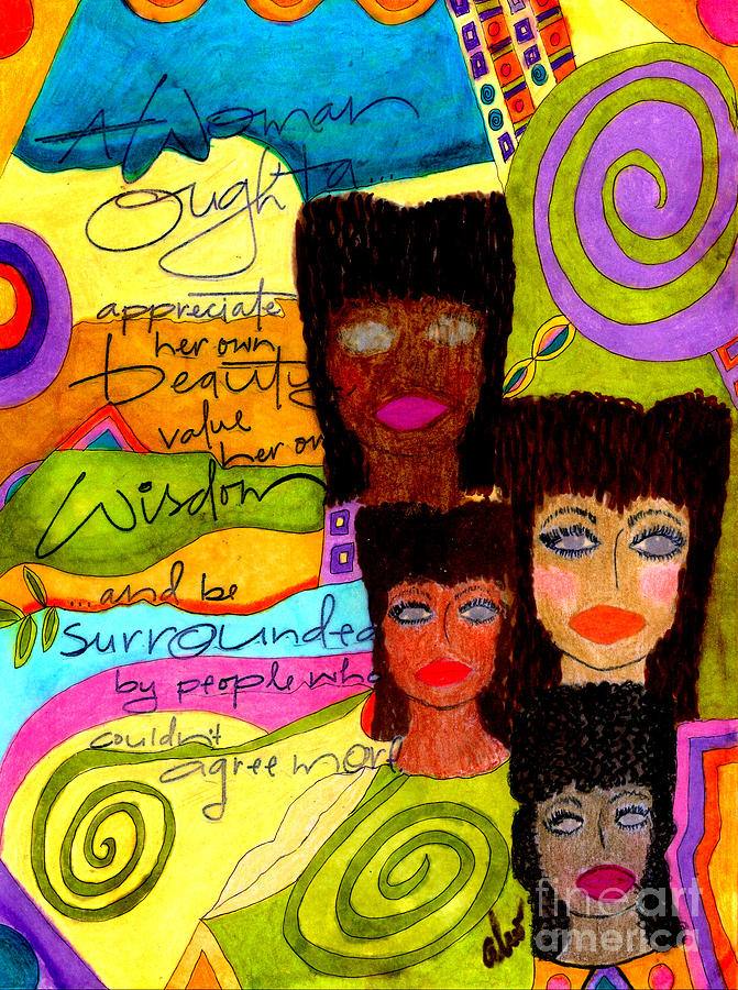 A Woman Oughta Know... Mixed Media by Angela L Walker