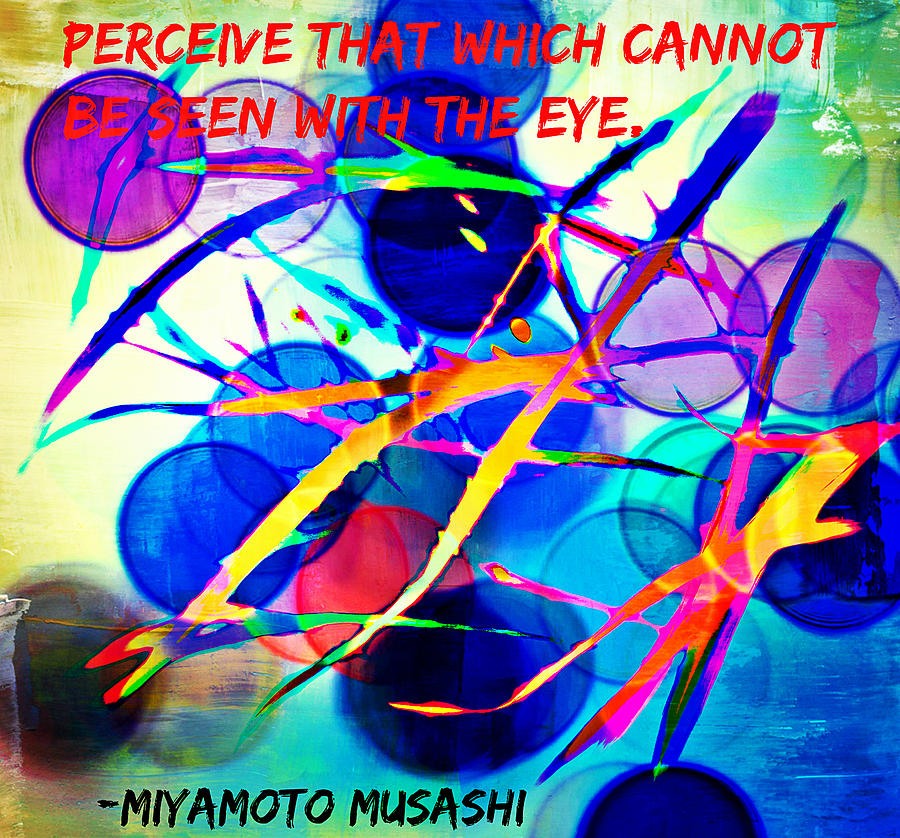 Abstract Artwork With Miyamoto Musashi Quote Photograph by Aurelio Zucco