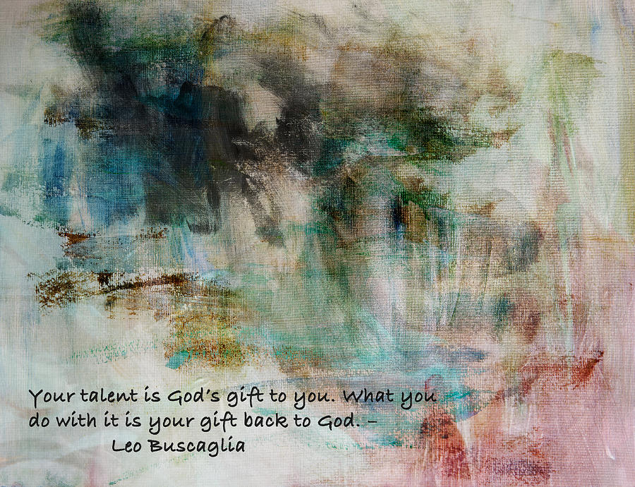 Famous Quotes Buscaglia Digital Art by Patricia Lintner