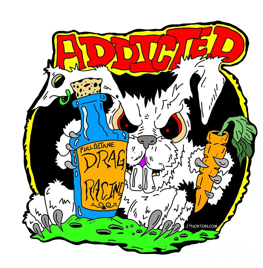 Addicted Drawing by Jack Norton