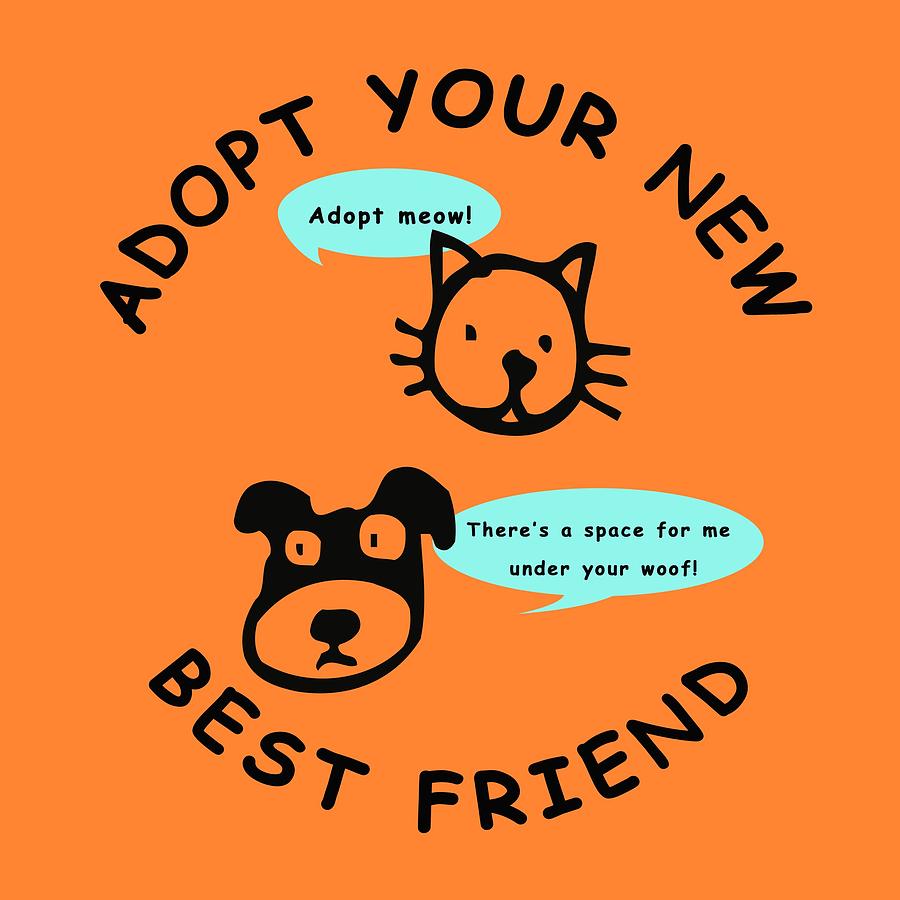 Adopt Your New Best Friend Digital Art by David G Paul
