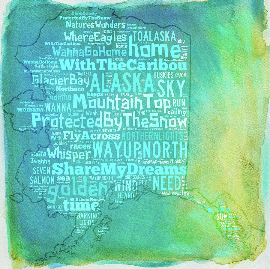 Alaska - Share My Dreams Digital Art by Paulette B Wright
