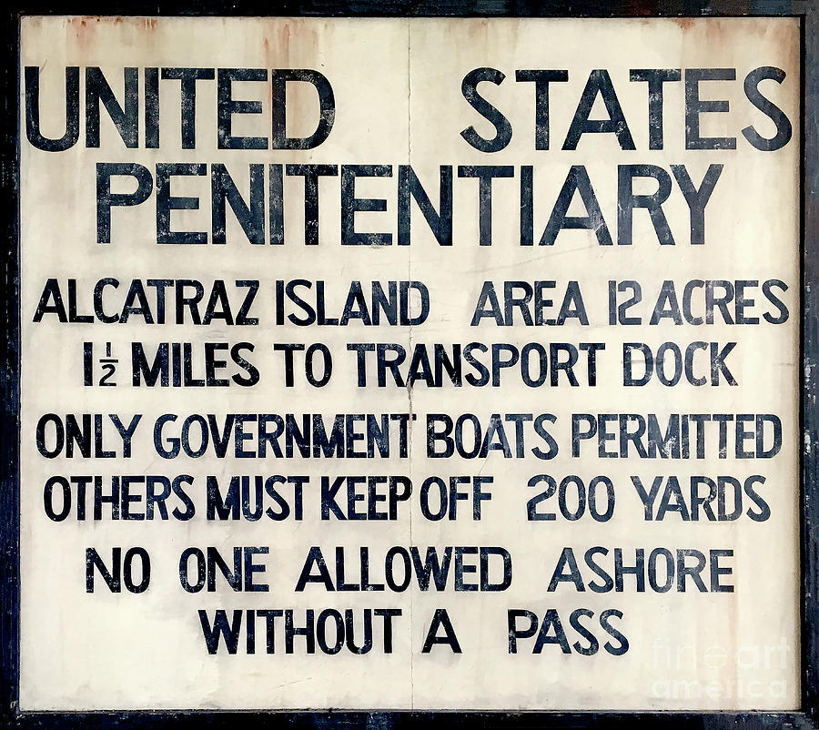 Alcatraz Welcome Sign Photograph by Jon Neidert
