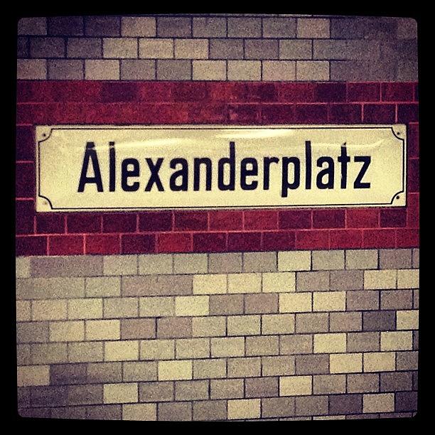 Berlin Photograph - #alexanderplatz #berlin by Raquel Duque