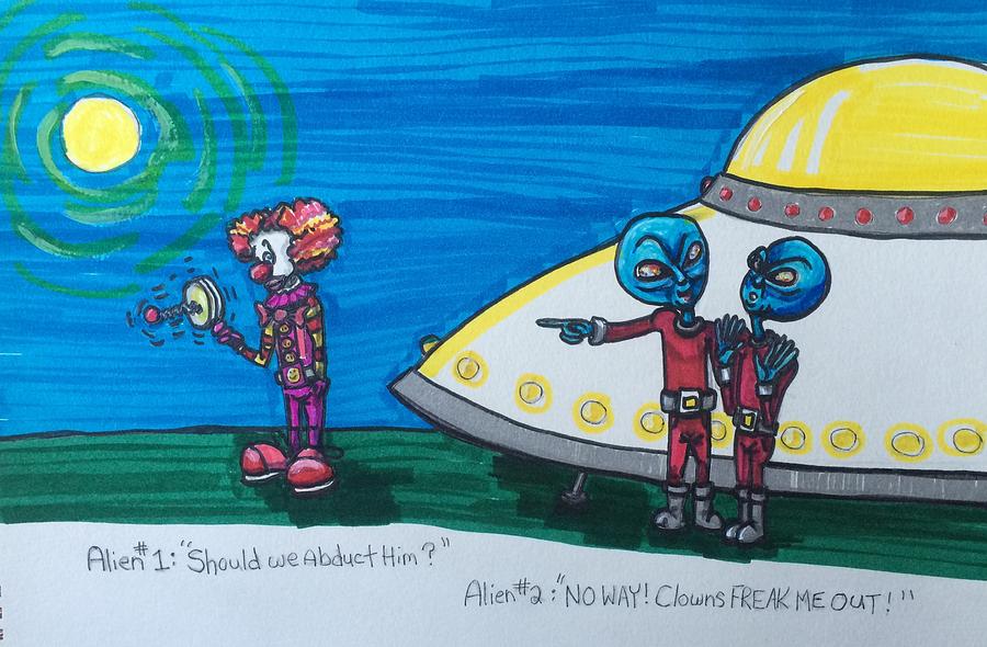 Aliens Think Clowns are Creepy Drawing by Similar Alien