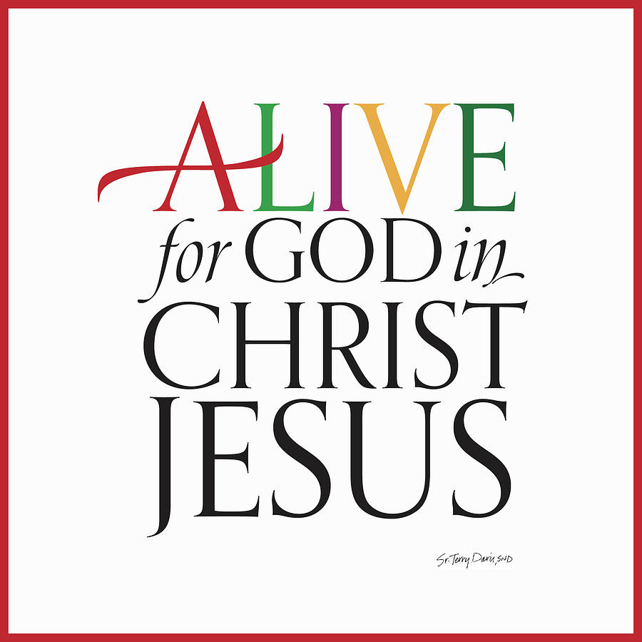 Alive in Christ Digital Art by Terry Davis