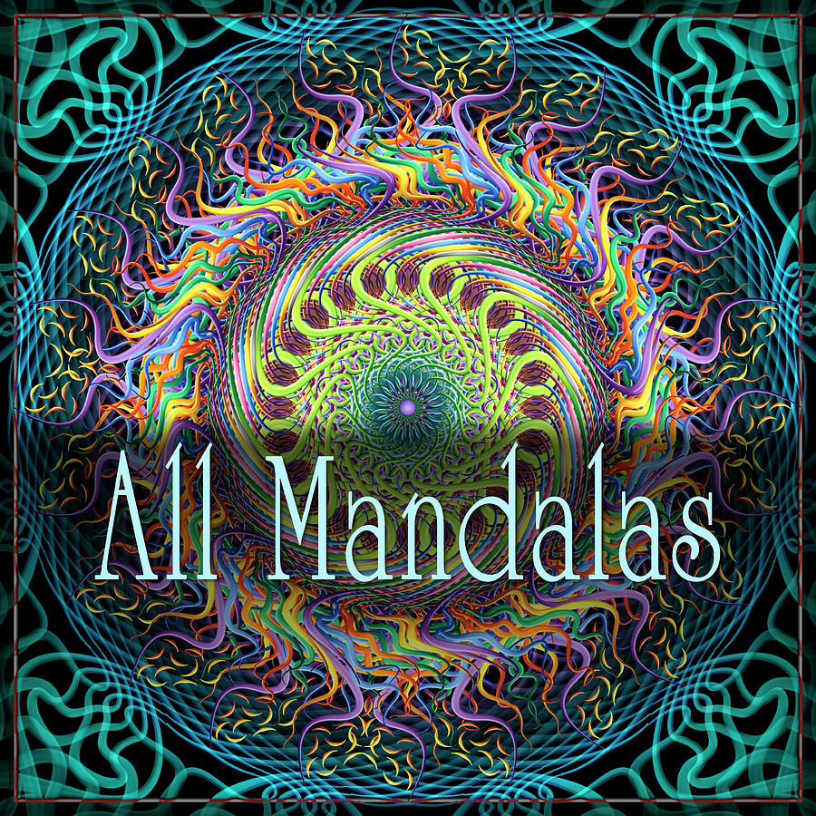 All Mandalas Digital Art by Becky Titus