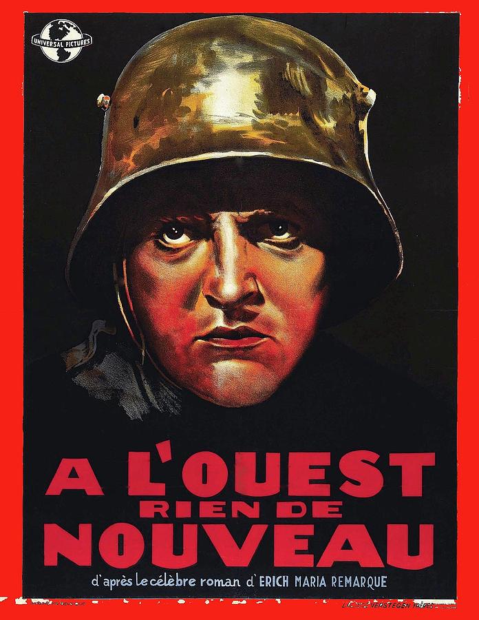 All Quiet on the Western Front French theatrical poster 1930 color added 2016 Photograph by David Lee Guss