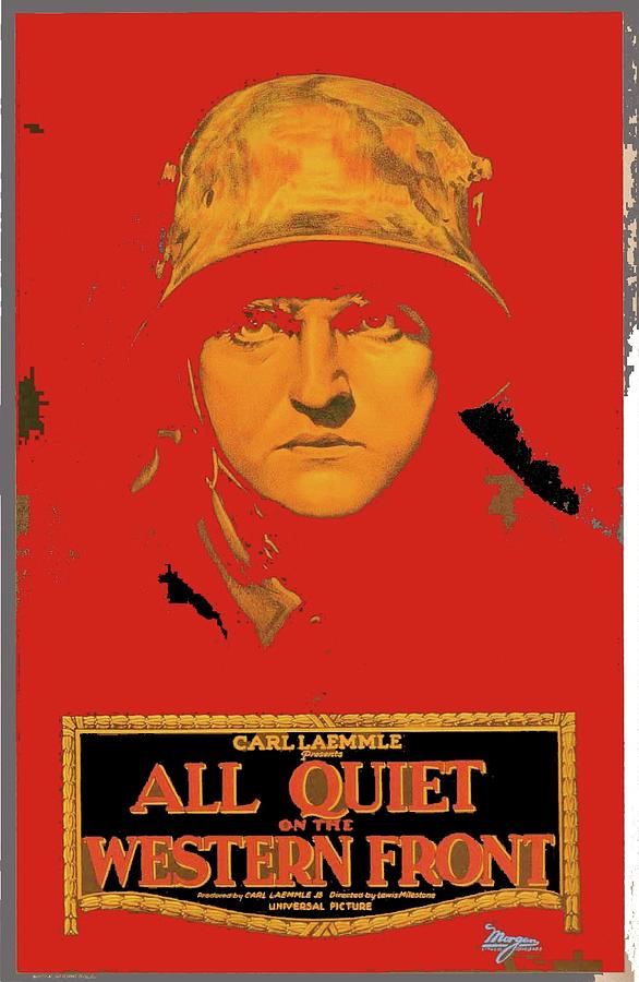All Quiet on the Western Front theatrical poster 1930 color added 2016 Photograph by David Lee Guss