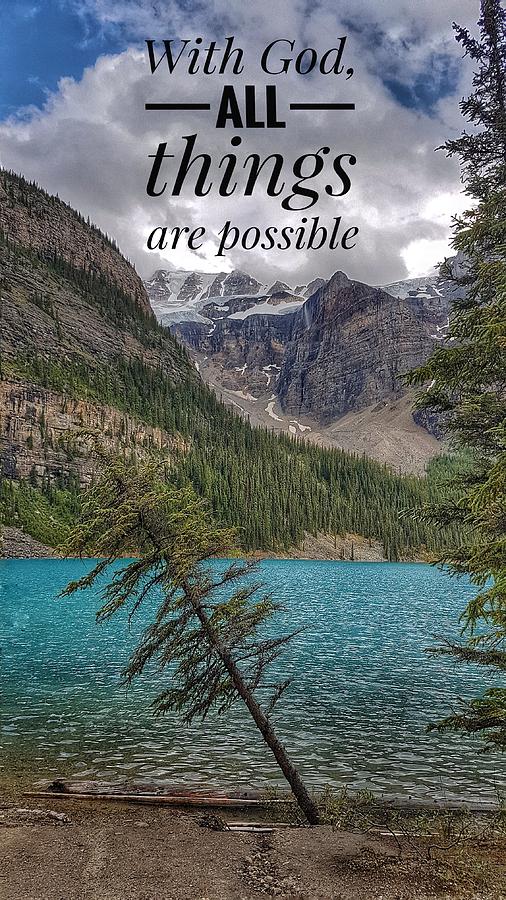 All Things Are Possible Photograph
