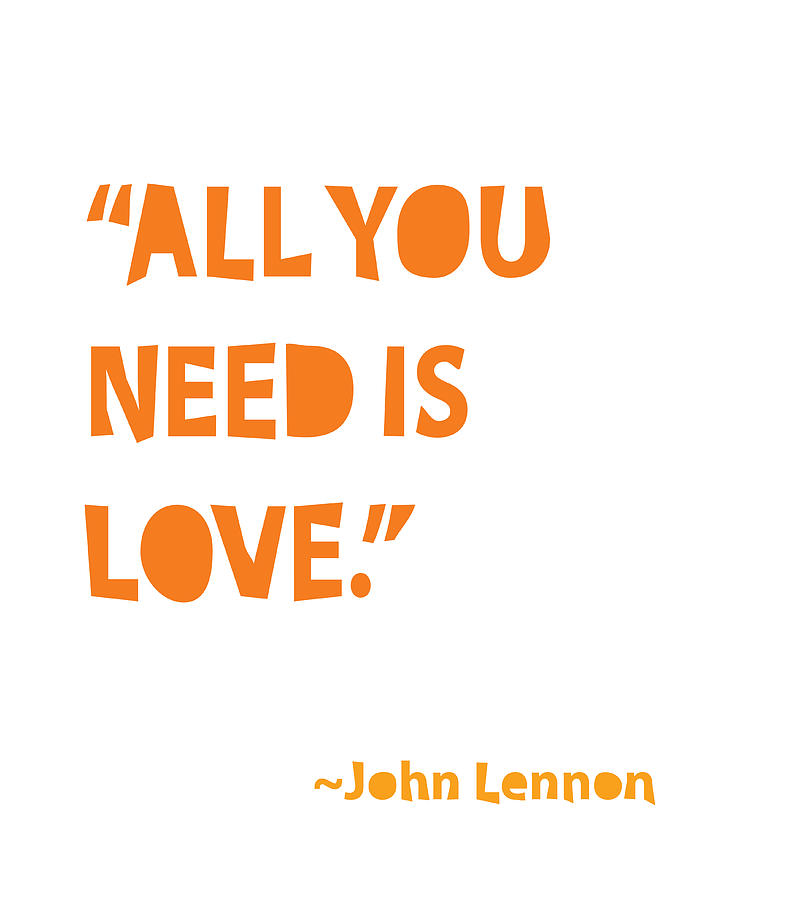 John Lennon Painting - All You Need is Love by Cindy Greenbean