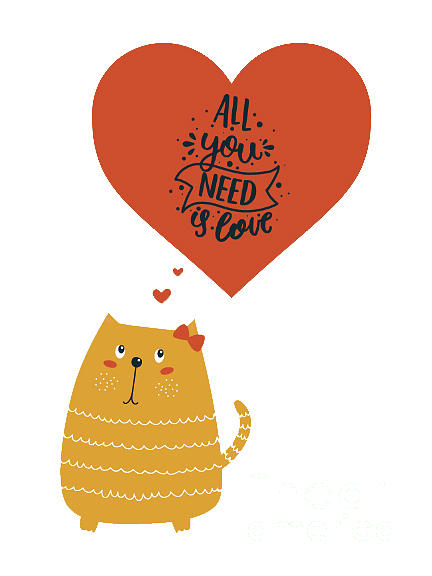All You Need Is Love Cute Cat Digital Art by Edward Fielding