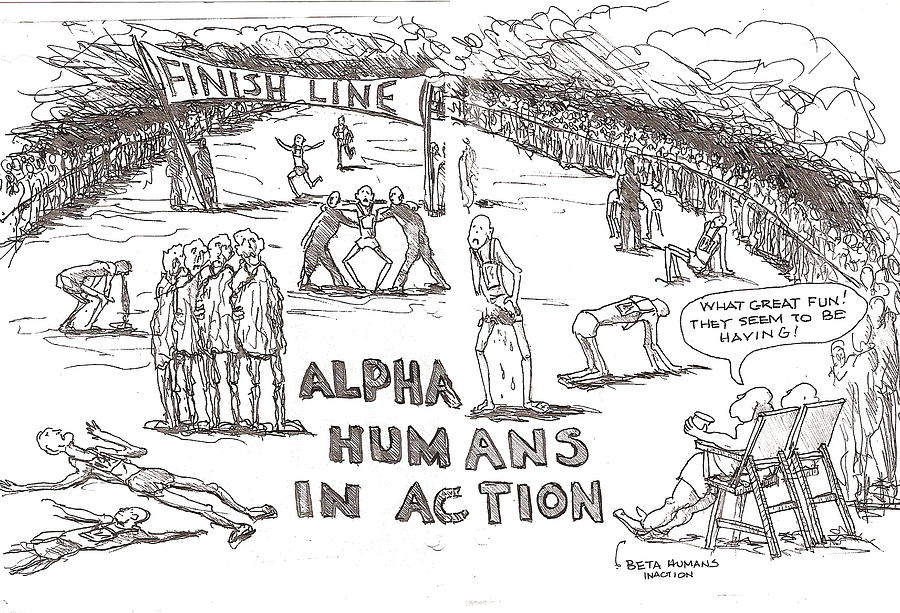 Alpha v. Beta Humans Drawing by Roger Swezey