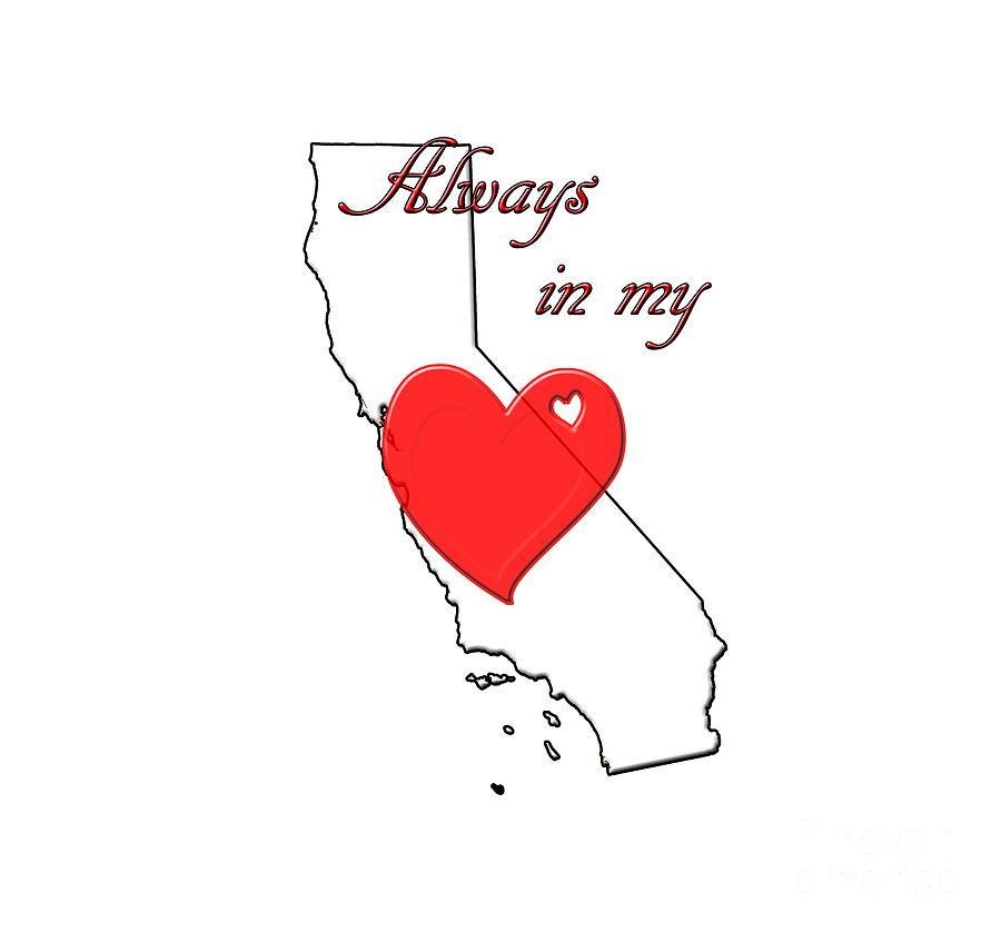 Always in My Heart CA Digital Art by Judy Hall-Folde
