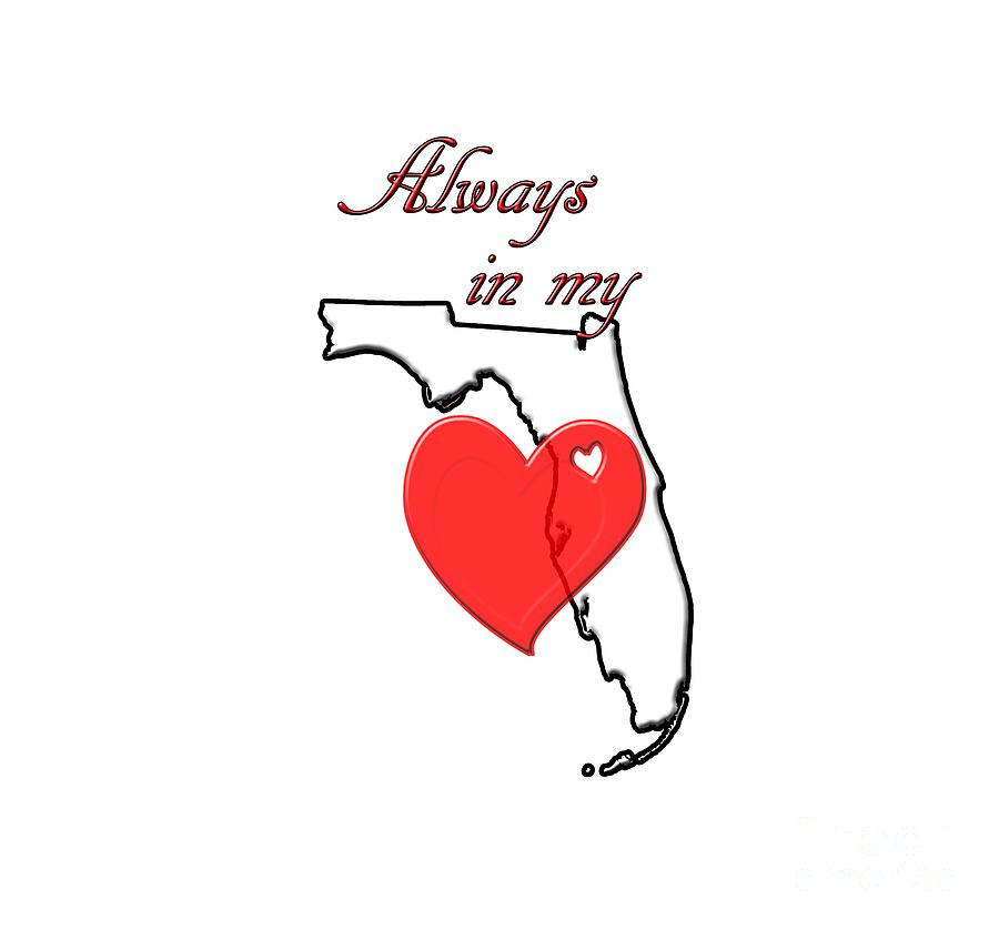 Always in My Heart FL Digital Art by Judy Hall-Folde