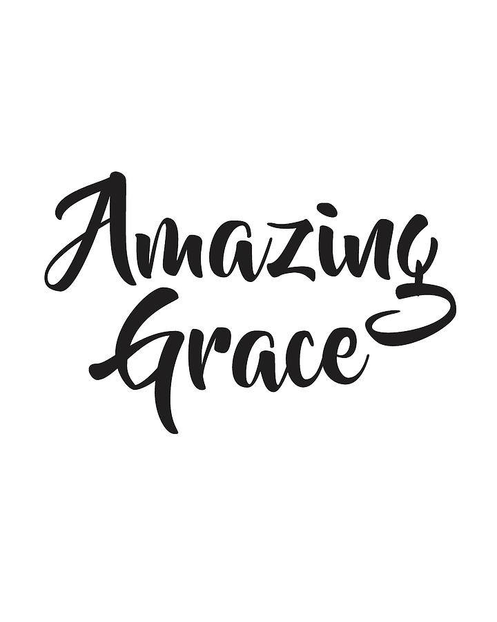Amazing Grace Mixed Media by Studio Grafiikka