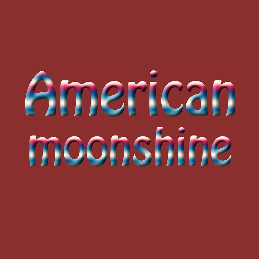 American moonshine Photograph by Bill Owen