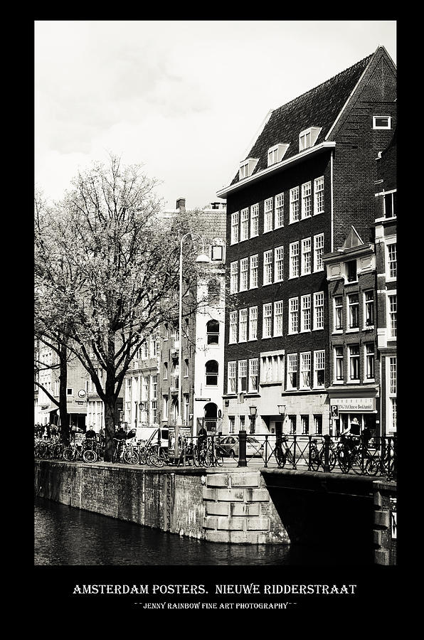 Amsterdam Posters. Nieuwe Ridderstraat Photograph by Jenny Rainbow