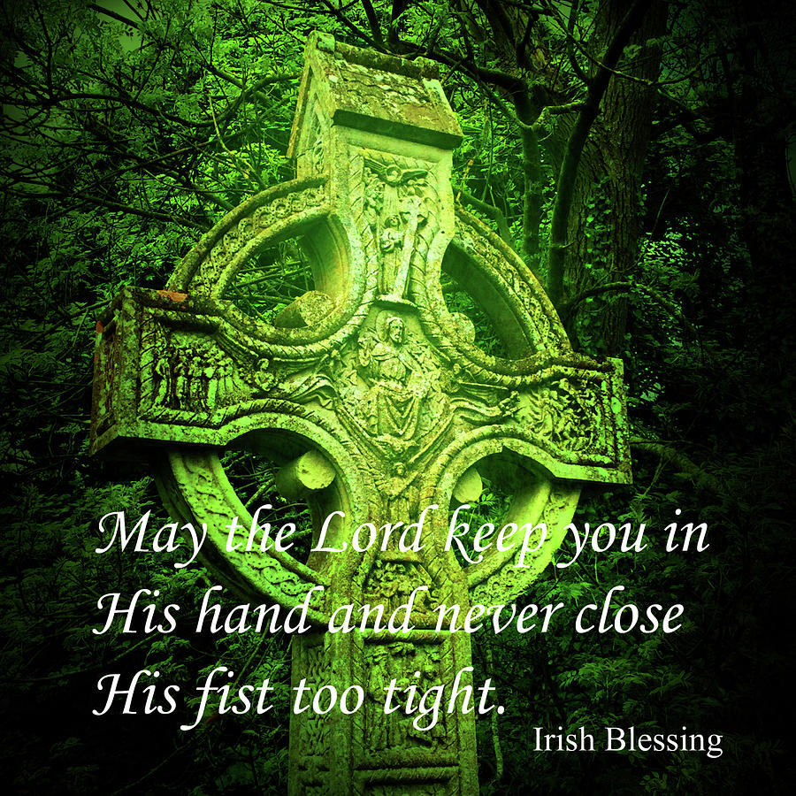 An Irish Blessing Mixed Media by KaFra Art | Fine Art America