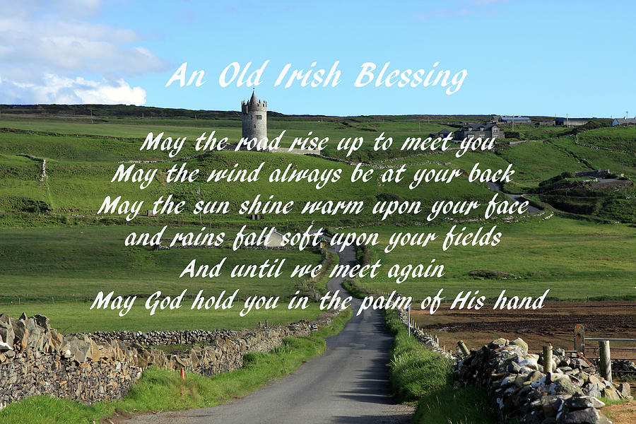 An Old Irish Blessing #6 Photograph by Aidan Moran