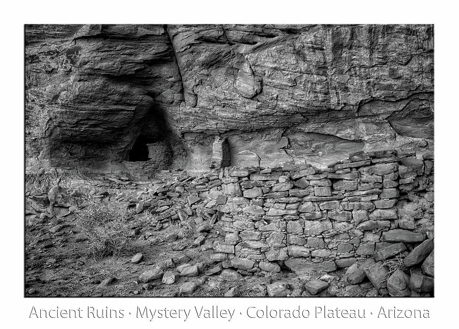 Ancient Ruins Mystery Valley Colorado Plateau Arizona 02 BW Text Photograph by Thomas Woolworth