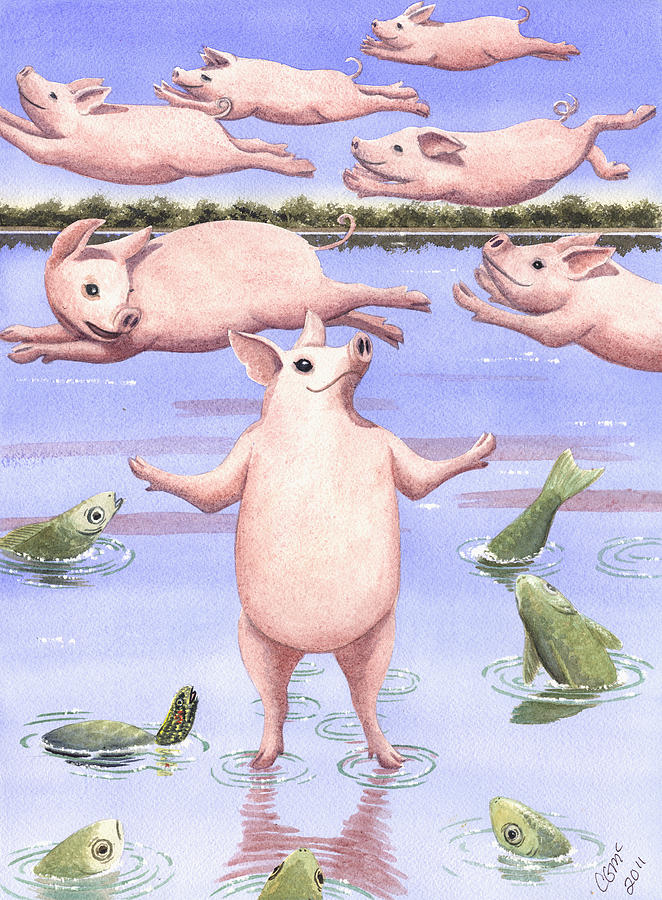 Pig Painting - And Walk on Water by Catherine G McElroy