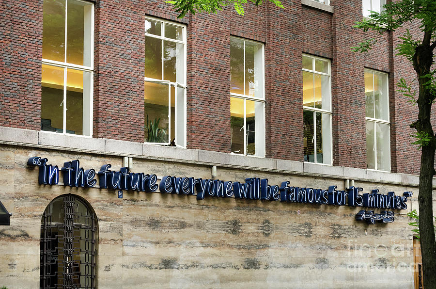 Andy Warhol quote in Rotterdam Photograph by RicardMN Photography