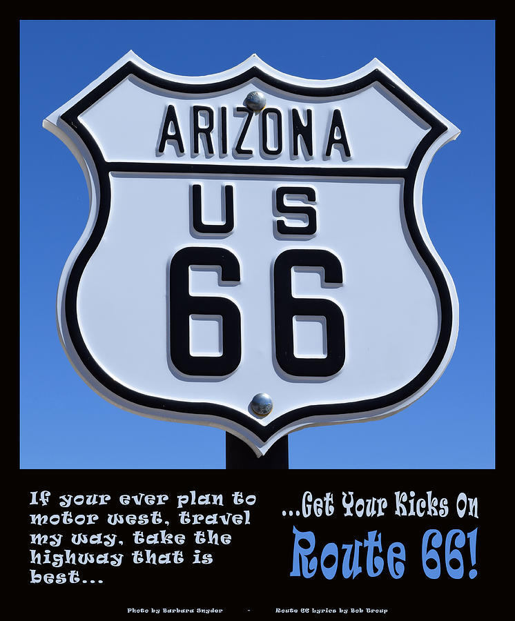 Arizona Highways Route 66 Poster Photograph by Barbara Snyder | Fine ...