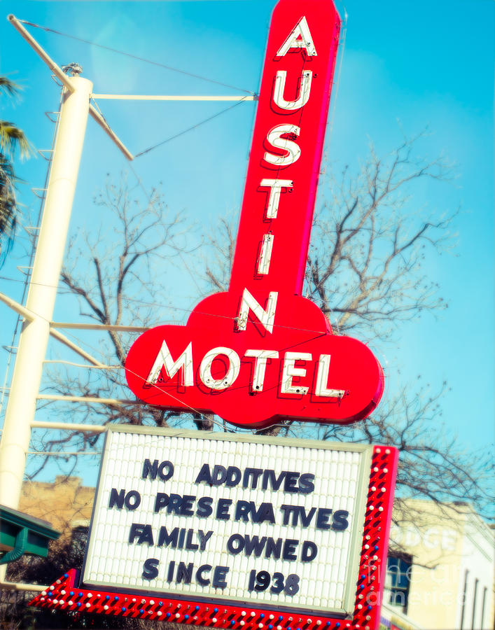 Austin Motel Since 1938 Photograph by Sonja Quintero