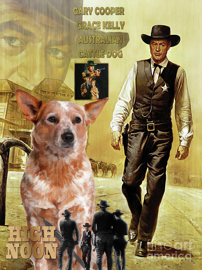 Australian Cattle Dog Art Canvas Print - High Noon  Movie Poster Painting by Sandra Sij