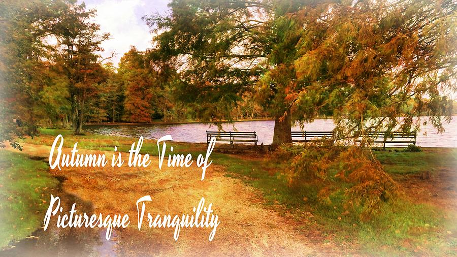Autumn is the Time of Picturesque Tranquility Mixed Media by Stacie Siemsen