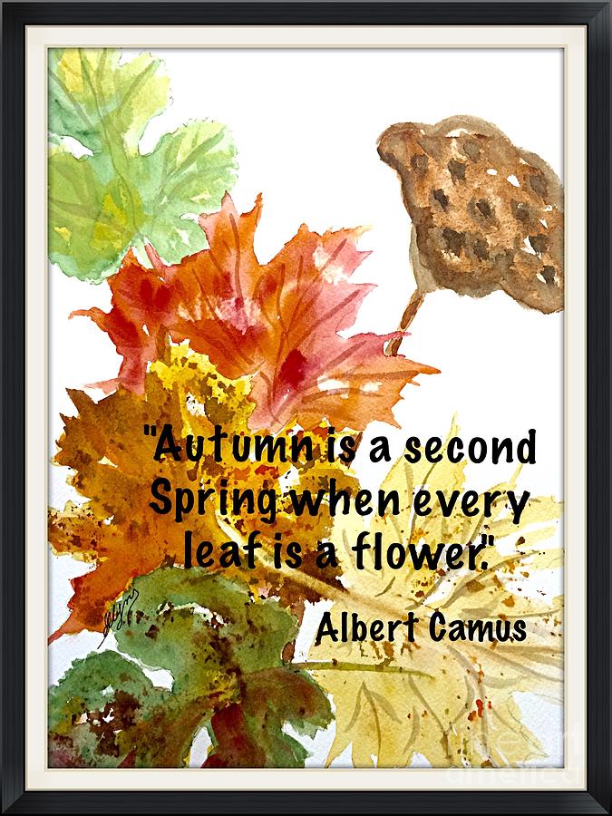 Autumn Leaves w Camus Quote Painting by Ellen Levinson