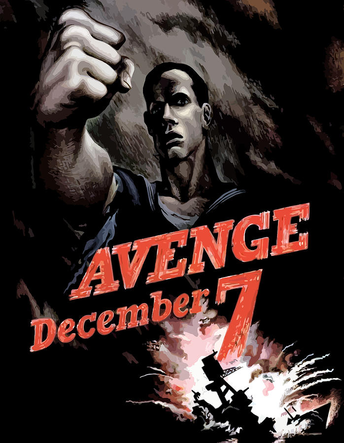 Propaganda Painting - Avenge December 7th by War Is Hell Store