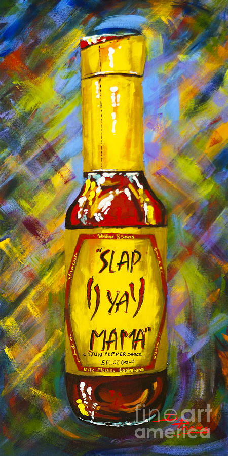 Louisiana Hot Sauce Painting - Awesome Sauce - Slap Ya Mama by Dianne Parks