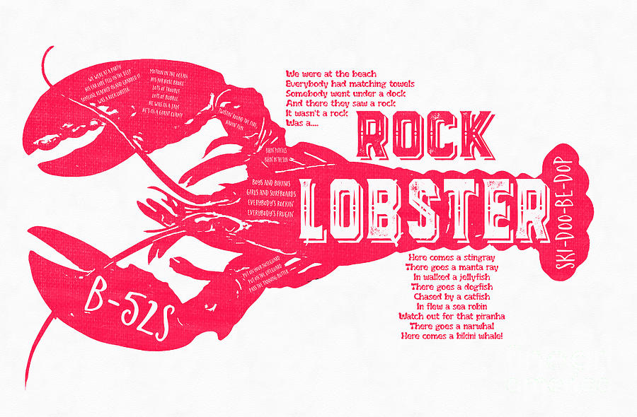 Rock Drawing - B-52s Rock Lobster Lyric Poster by Edward Fielding