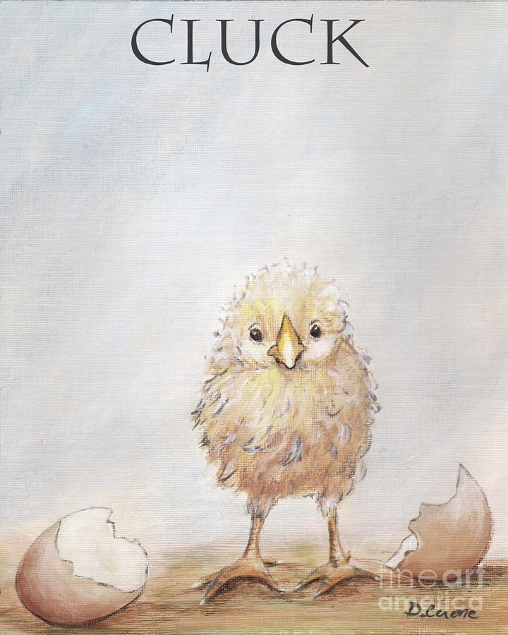 Baby Chic - Farm Animal -  Cluck Painting by Debbie Cerone